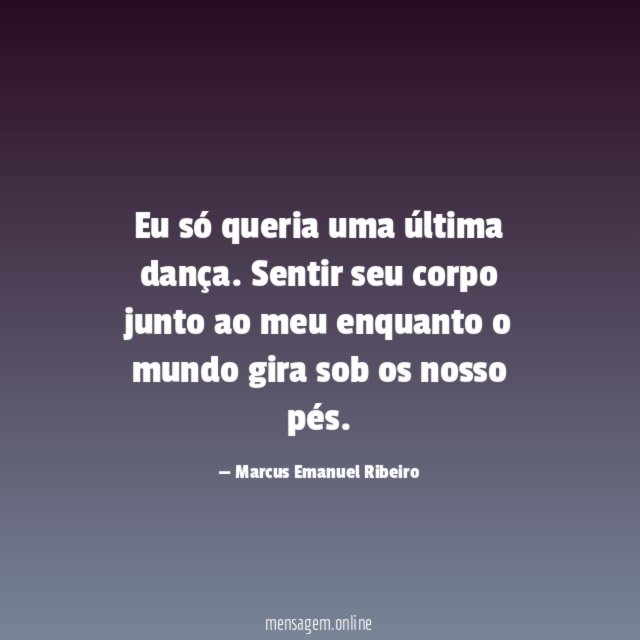 Eu só queria uma última dança