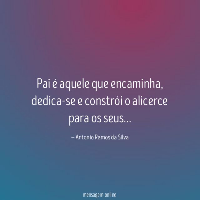 Pai é aquele que encaminha