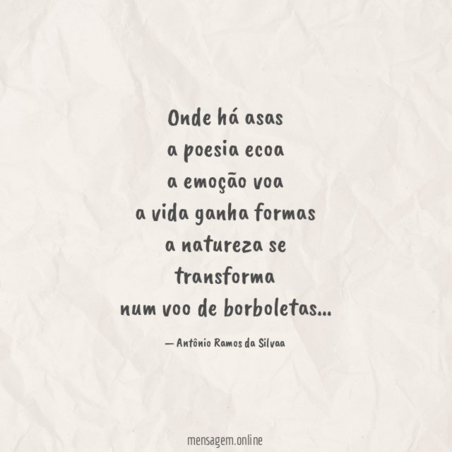 Onde há asas a poesia ecoa a emoção voa a vida