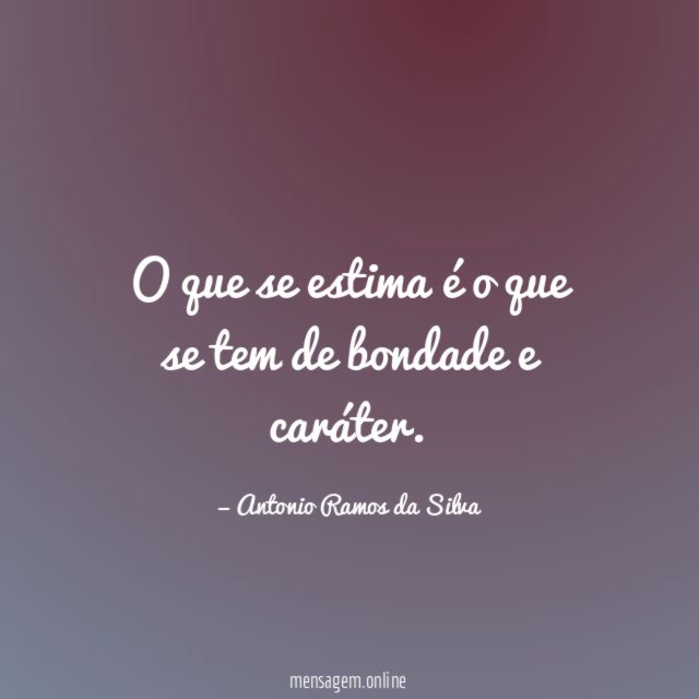 O que se estima é o que se