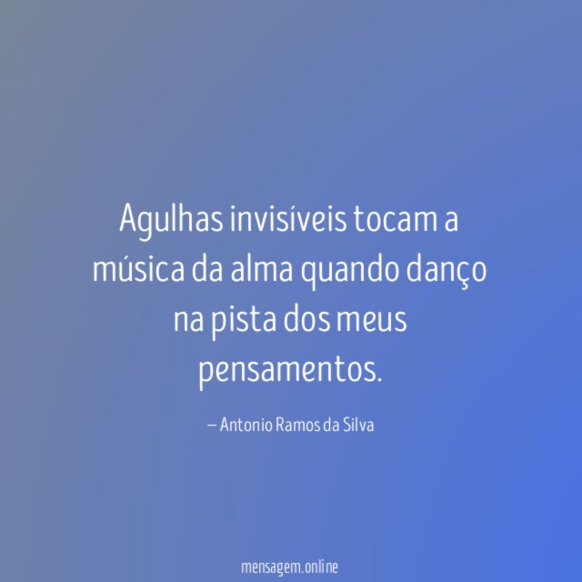 Agulhas invisíveis tocam a música da alma quando