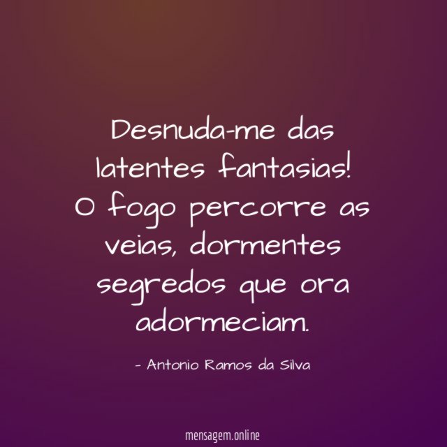 Desnuda-me das latentes fantasias