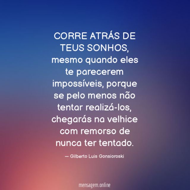 CORRE ATRÁS DE TEUS SONHOS