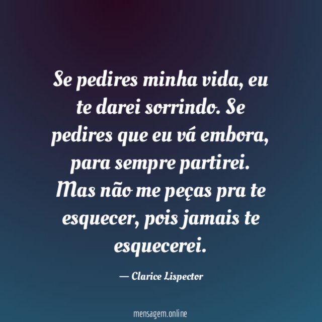 Se pedires minha vida