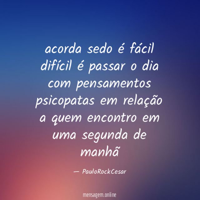acorda sedo é fácil difícil é passar
