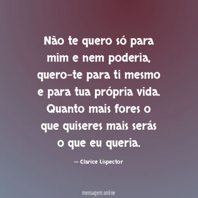 Não te quero só para mim e nem poderia