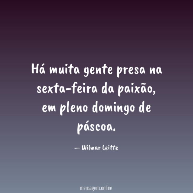 Há muita gente presa na sexta-feira da paixão
