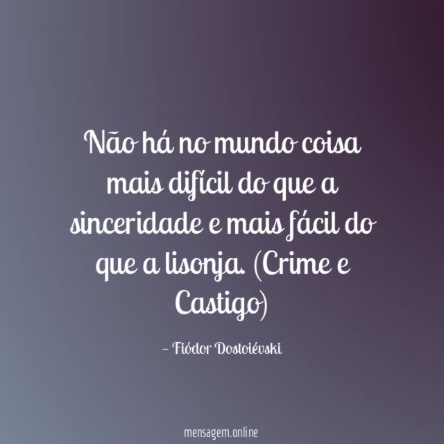 Não há no mundo coisa mais difícil do