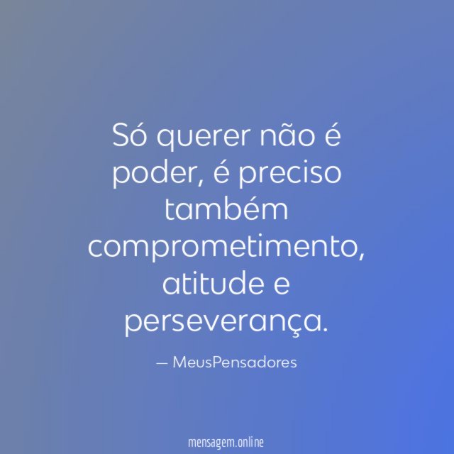 Só querer não é poder