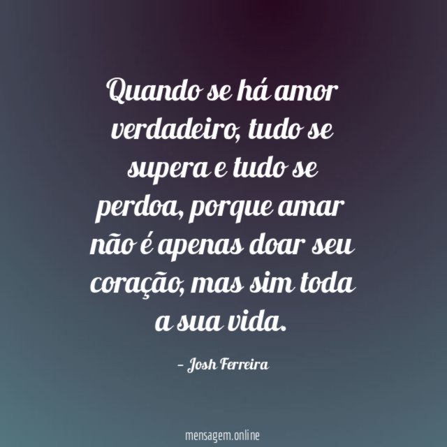 Quando se há amor verdadeiro