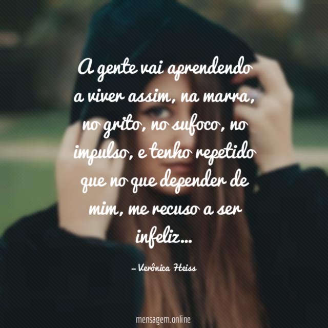 A gente vai aprendendo a viver assim