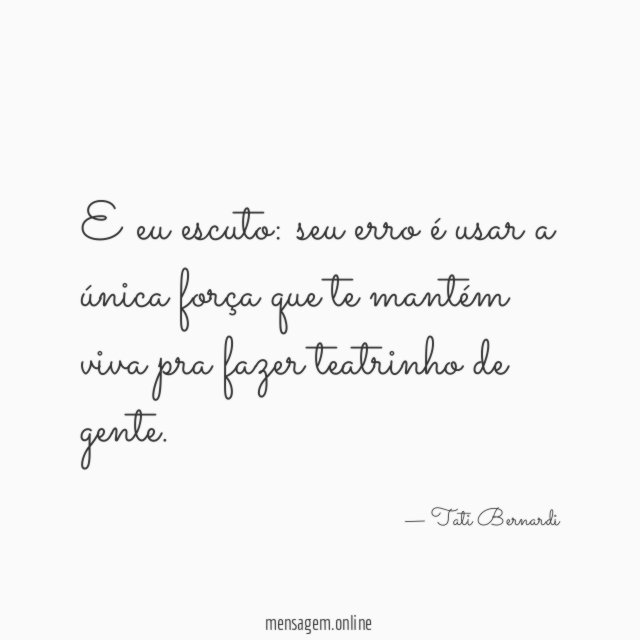 E eu escuto
