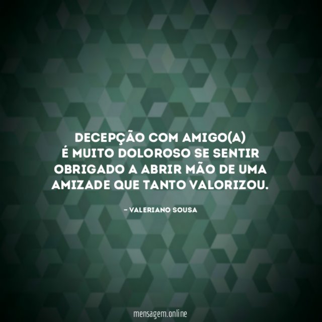 Decepção com amigo(a)