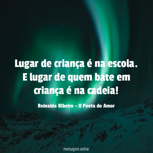 Lugar de criança é na escola