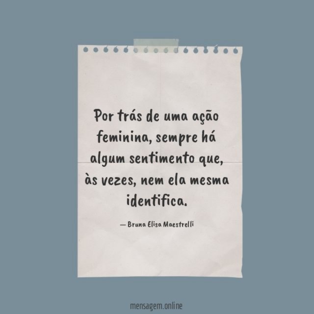 Por trás de uma ação feminina