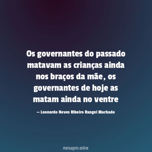 Os governantes do passado matavam as crianças ainda
