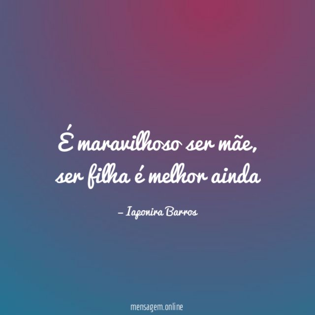 É maravilhoso ser mãe