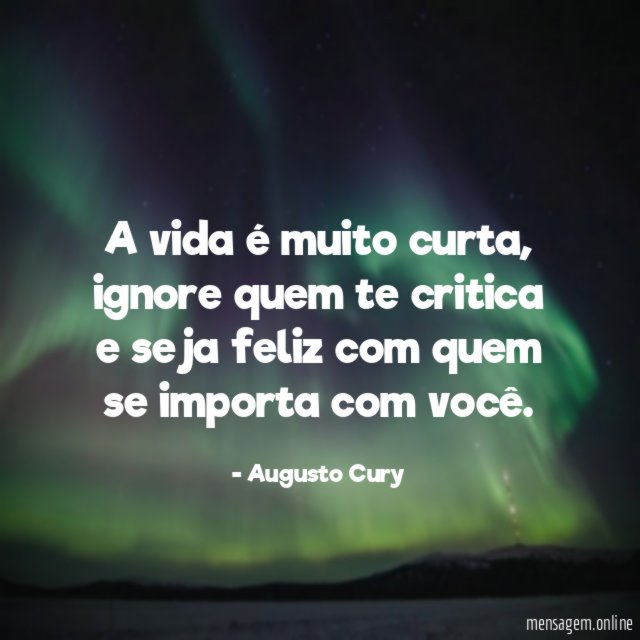 A vida é muito curta