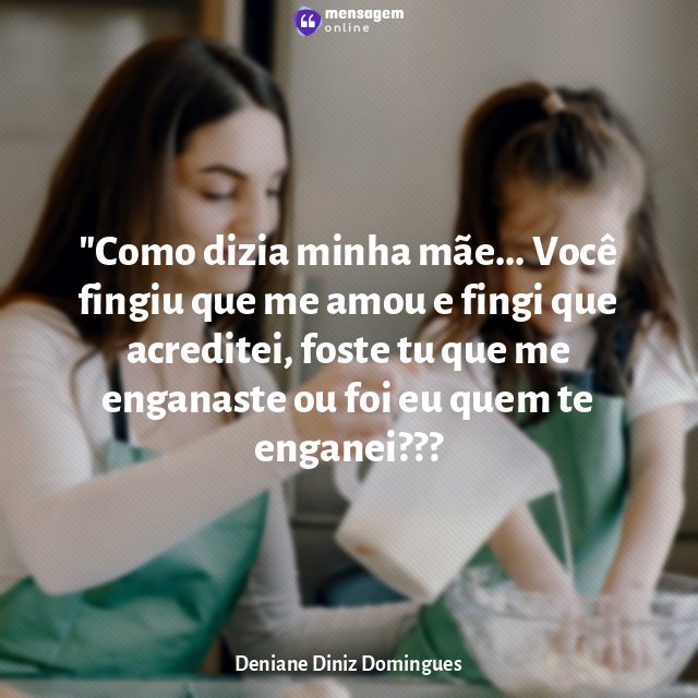 Como dizia minha mãe