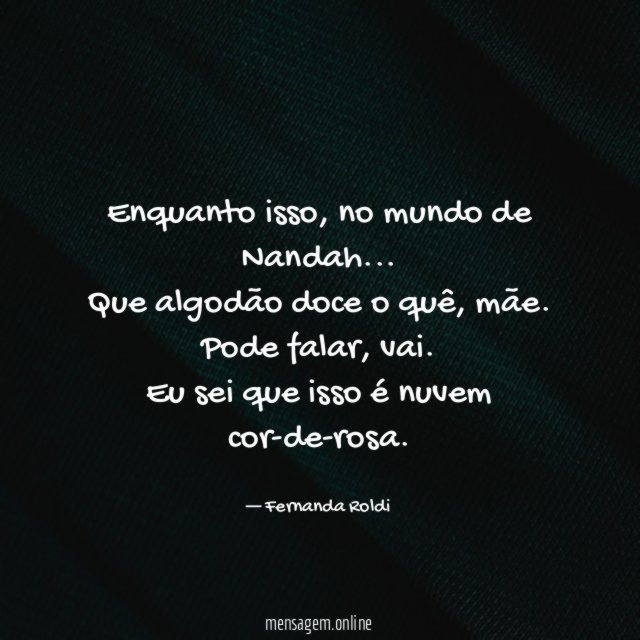 Enquanto isso, no mundo de Nandah…