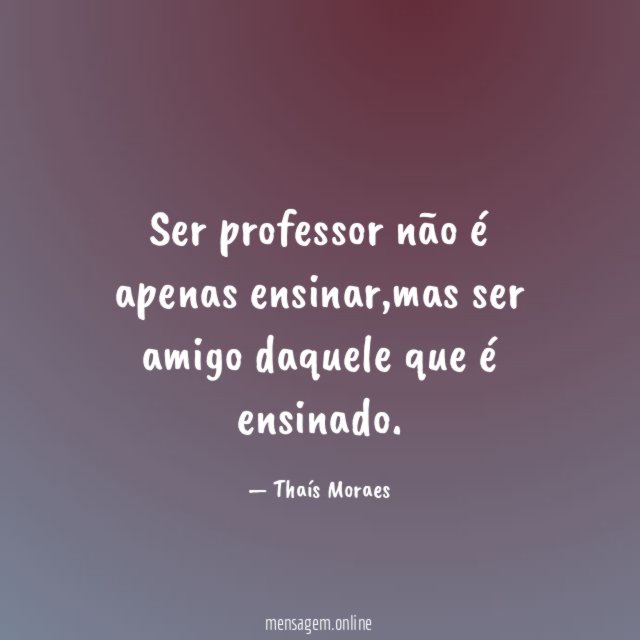 Ser professor não é apenas ensinar