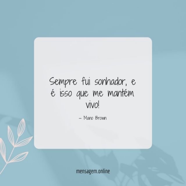 Sempre fui sonhador