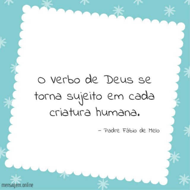 O Verbo de Deus se torna sujeito em cada criatura humana