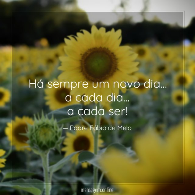 Há sempre um novo dia