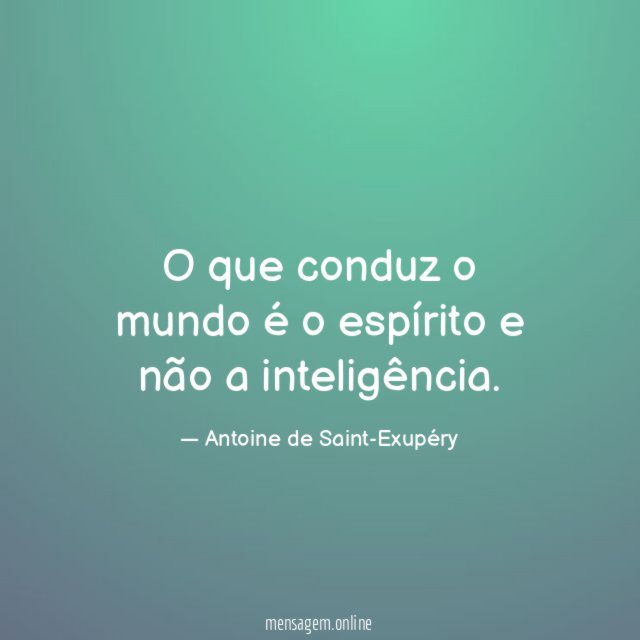 O que conduz o mundo é o espírito