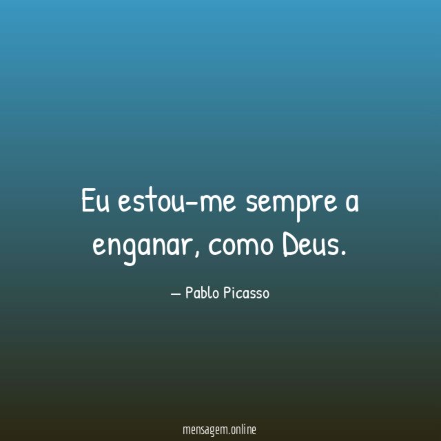 Eu estou-me sempre a enganar