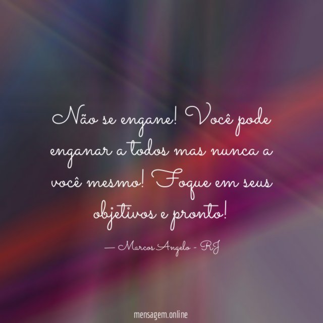 Não se engane