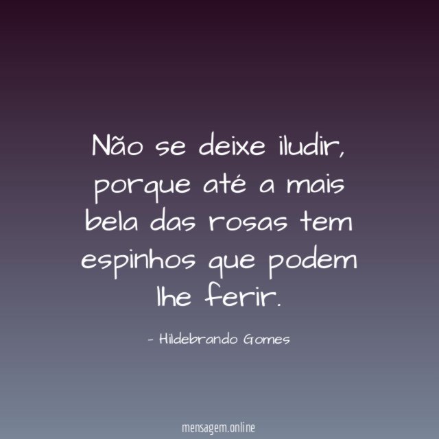 Não se deixe iludir