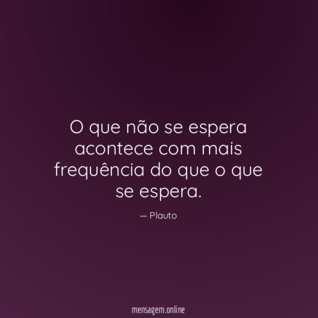 O que não se espera acontece com mais