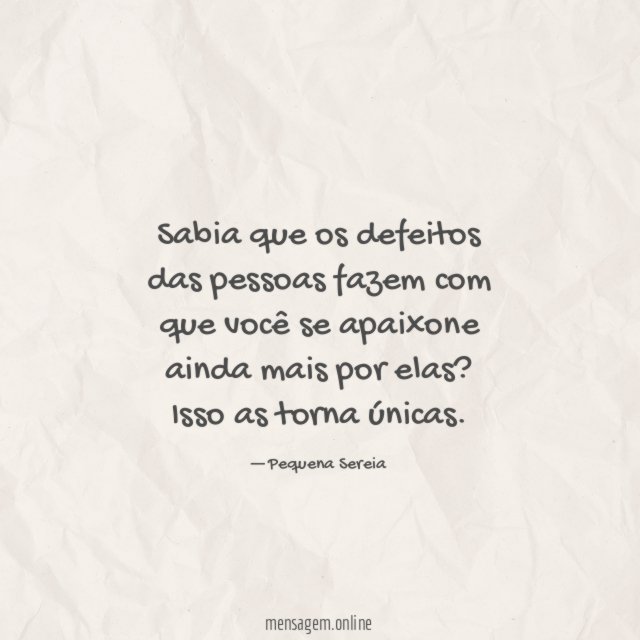 Sabia que os defeitos das pessoas fazem com