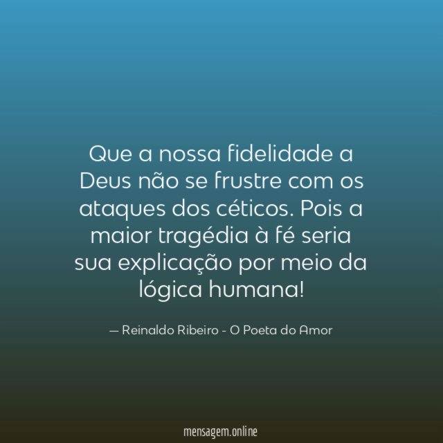 Que a nossa fidelidade a Deus não se