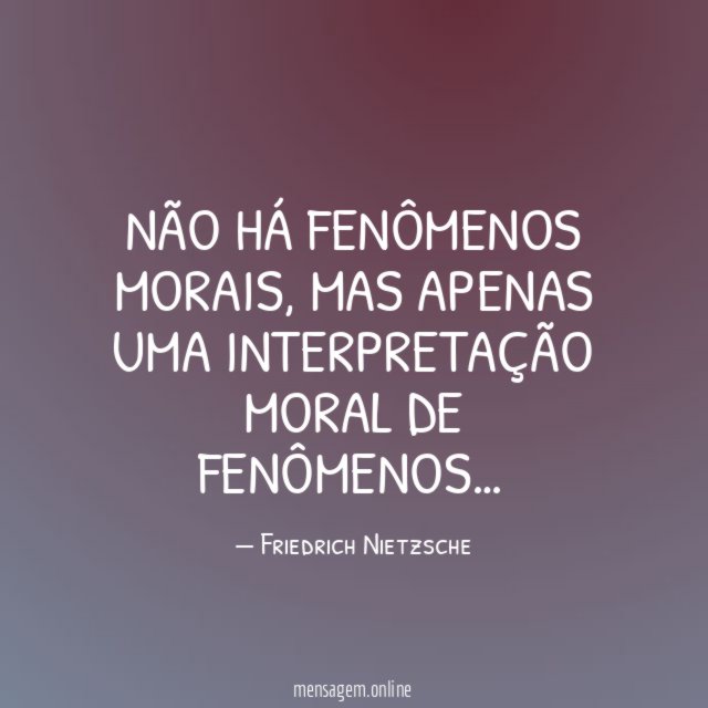 Não há fenômenos morais