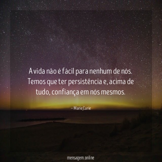 A vida não é fácil para nenhum de nós