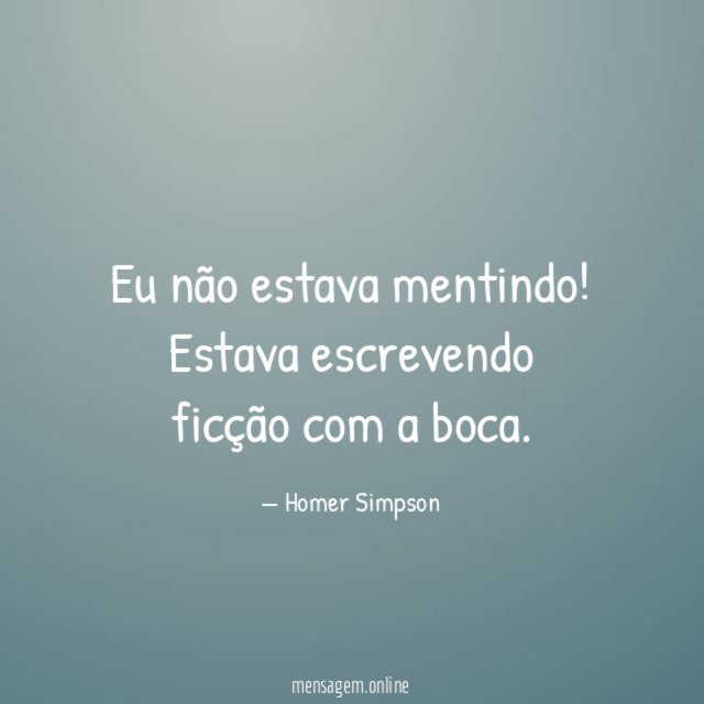 Eu não estava mentindo