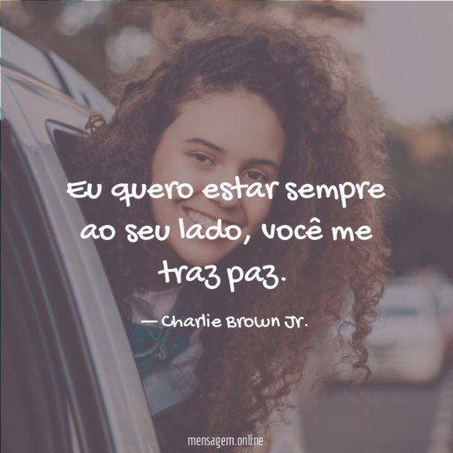 Eu quero estar sempre ao seu lado