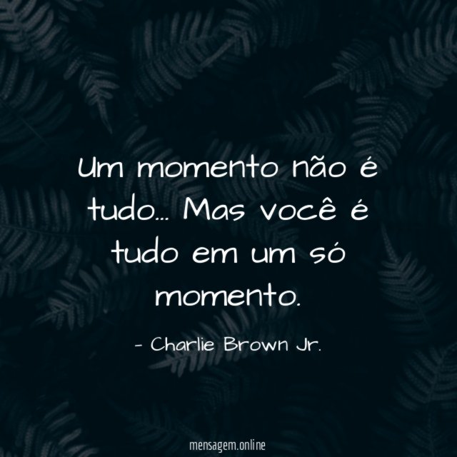 Um momento não é tudo