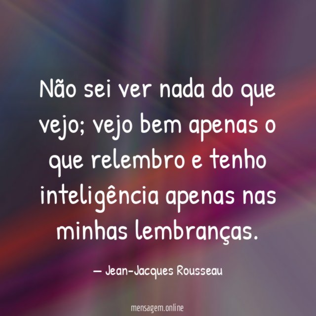 Não sei ver nada do que vejo
