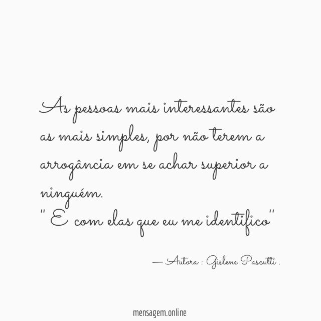 As pessoas mais interessantes são as mais simples