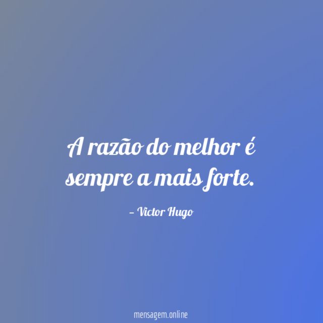 A razão do melhor é sempre a mais forte