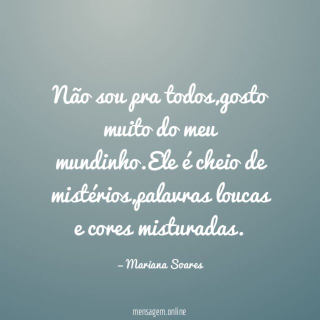 Não sou pra todos