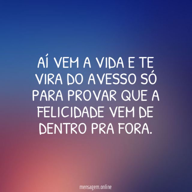 Aí vem a vida e te vira do