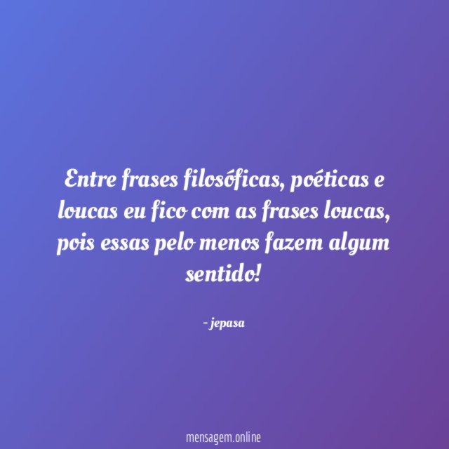 Entre frases filosóficas