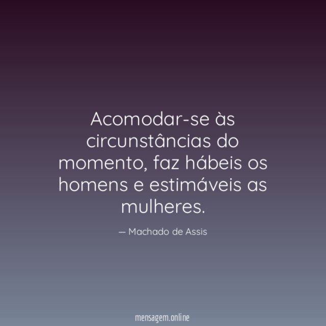 Acomodar-se às circunstâncias do momento