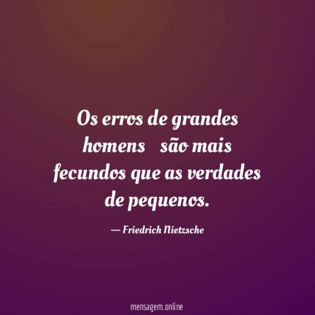 Os erros de grandes homens
