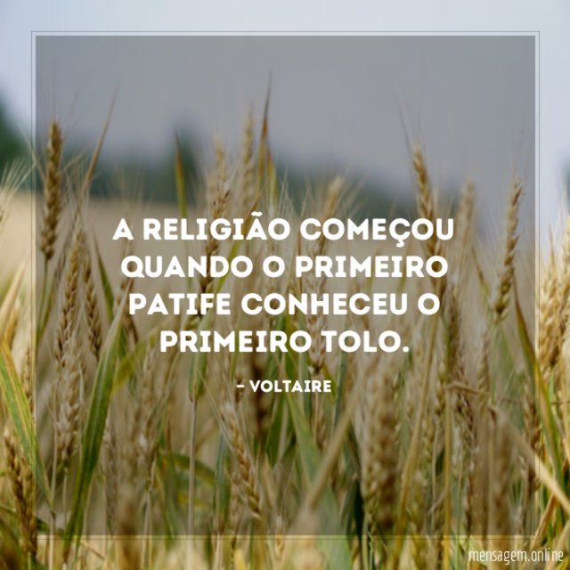 A religião começou quando o primeiro patife conheceu