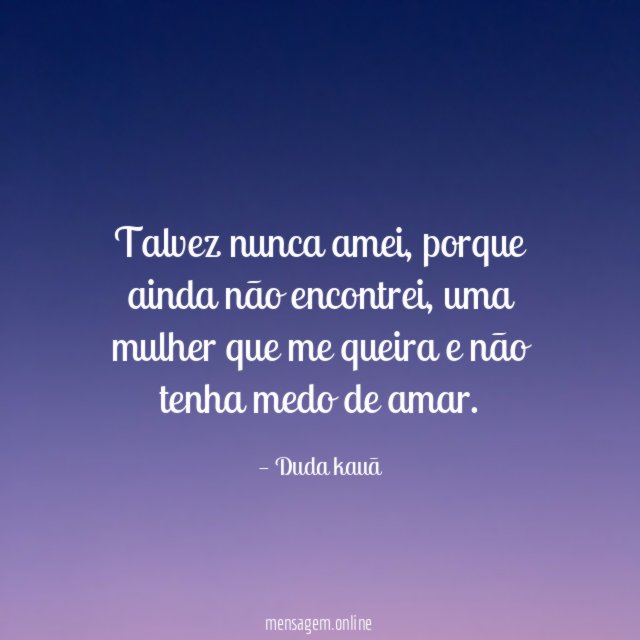 Talvez nunca amei